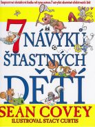 Největší obrázek výrobku 7 návyků šťastných dětí Covey Sean Největší obrázek výrobku 7 návyků šťastných dětí Covey Sean