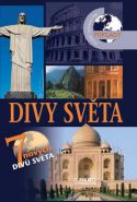 Největší obrázek výrobku Divy světa - 7 nových divů světa - 10. vydání autor neuveden Největší obrázek výrobku Divy světa - 7 nových divů světa - 10. vydání autor neuveden