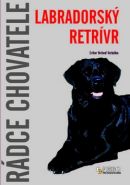Nejv�t�� obr�zek v�robku Labradorsk� retr�vr - R�dce chovatele Verhoef - Verhallen Esther