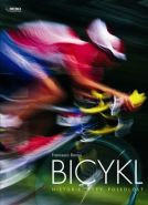 Největší obrázek výrobku Bicykl - Historie, mýty, posedlost Baroni Francesco Největší obrázek výrobku Bicykl - Historie, mýty, posedlost Baroni Francesco