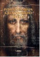 Největší obrázek výrobku Posvátná místa křesťanského světa Tarallo Pietro Největší obrázek výrobku Posvátná místa křesťanského světa Tarallo Pietro