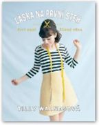 Nejv�t�� obr�zek v�robku L�ska na prvn� steh - �it� nen� ��dn� v�da Walnesov� Tilly