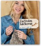 Největší obrázek výrobku Začínám háčkovat a baví mě to! autor neuveden Největší obrázek výrobku Začínám háčkovat a baví mě to! autor neuveden