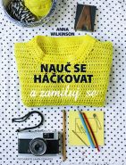 Nejv�t�� obr�zek v�robku Nau� se h��kovat a zamiluj se Wilkinson Anna