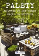 Největší obrázek výrobku Palety - nábytek za pár minut nejen na zahradu Vignane Maud, Lecoanet Alban Největší obrázek výrobku Palety - nábytek za pár minut nejen na zahradu Vignane Maud, Lecoanet Alban