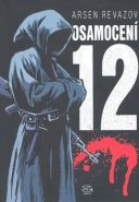 Nejv�t�� obr�zek v�robku kniha Osamocen� 12 Revazov Arsen