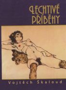 Největší obrázek výrobku kniha Lechtivé příběhy Škaloud Vojtěch Největší obrázek výrobku kniha Lechtivé příběhy Škaloud Vojtěch