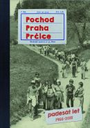 Největší obrázek výrobku Pochod Praha Prčice - Padesát let 1966-2015 autor neuveden Největší obrázek výrobku Pochod Praha Prčice - Padesát let 1966-2015 autor neuveden