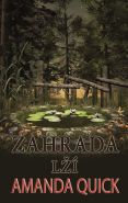 Největší obrázek výrobku kniha Zahrada lží Quick Amanda Největší obrázek výrobku kniha Zahrada lží Quick Amanda