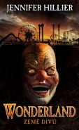 Nejv�t�� obr�zek v�robku kniha Wonderland - Zem� div� Hillier Jennifer
