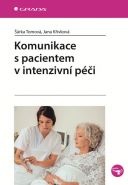 Největší obrázek výrobku Komunikace s pacientem v intenzivní péči Tomová Šárka, Křivková Jana, Největší obrázek výrobku Komunikace s pacientem v intenzivní péči Tomová Šárka, Křivková Jana,