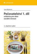 Největší obrázek výrobku Pečovatelství 1.díl - Učebnice pro obor sociální činnost Mlýnková Jana Největší obrázek výrobku Pečovatelství 1.díl - Učebnice pro obor sociální činnost Mlýnková Jana