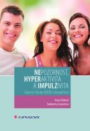Největší obrázek výrobku Nepozornost, hyperaktivita a impulzivita - Zápory i klady ADHD v dospělosti Žáčková Hana, Jucovičová Drahomíra, Největší obrázek výrobku Nepozornost, hyperaktivita a impulzivita - Zápory i klady ADHD v dospělosti Žáčková Hana, Jucovičová Drahomíra,