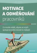 Nejv�t�� obr�zek v�robku Motivace a odm��ov�n� pracovn�k� - Co mus�te v�d�t, abyste ze sv�ch spolupracovn�k� dostali to nejlep�� Urban Jan