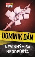Největší obrázek výrobku kniha Nevinným sa neodpúšťa Dán Dominik Největší obrázek výrobku kniha Nevinným sa neodpúšťa Dán Dominik