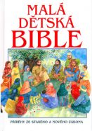 Největší obrázek výrobku Malá dětská Bible - Příběhy ze Starého a Nového zákona Alexander Pat Největší obrázek výrobku Malá dětská Bible - Příběhy ze Starého a Nového zákona Alexander Pat