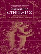Nejv�t�� obr�zek v�robku kniha �ern� k��dla Cthulhu 2 autor neuveden