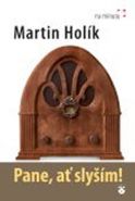 Nejv�t�� obr�zek v�robku Pane, a� sly��m! Hol�k Martin