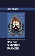 Největší obrázek výrobku 365 dní s mystiky karmelu Zielinski Jerzy Největší obrázek výrobku 365 dní s mystiky karmelu Zielinski Jerzy