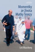 Největší obrázek výrobku kniha Momentky ze života Matky Terezy Maasburg Leo Největší obrázek výrobku kniha Momentky ze života Matky Terezy Maasburg Leo
