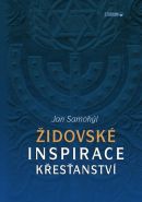 Největší obrázek výrobku Židovské inspirace křesťanství Samohýl Jan Největší obrázek výrobku Židovské inspirace křesťanství Samohýl Jan