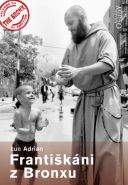 Nejv�t�� obr�zek v�robku Franti�k�ni z Bronxu Adrian Luc