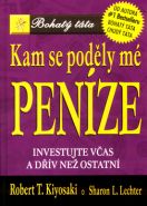 Největší obrázek výrobku Kam se poděly mé peníze - Investujte včas a dřív než ostatní Kiyosaki Robert T. Největší obrázek výrobku Kam se poděly mé peníze - Investujte včas a dřív než ostatní Kiyosaki Robert T.