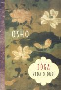 Největší obrázek výrobku Jóga - věda o duši Osho Největší obrázek výrobku Jóga - věda o duši Osho