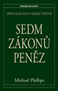 Největší obrázek výrobku Sedm zákonů peněz Phillips Michael Největší obrázek výrobku Sedm zákonů peněz Phillips Michael