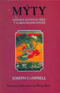 Nejv�t�� obr�zek v�robku M�ty - legendy d�vn�ch v�k� v na�em denn� �ivot� Campbell Joseph