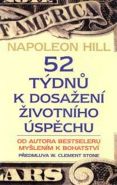 Největší obrázek výrobku 52 týdnů k dosažení životního úspěchu Hill Napoleon Největší obrázek výrobku 52 týdnů k dosažení životního úspěchu Hill Napoleon
