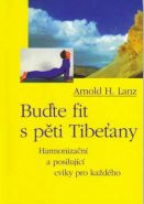 Nejv�t�� obr�zek v�robku Bu�te fit s p�ti Tibe�any Lanz Arnold H.