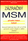 Nejv�t�� obr�zek v�robku Z�zra�n� MSM - p��rodn� �e�en� bolesti Jacob a kolektiv Stanley W.