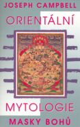 Největší obrázek výrobku Orientální mytologie - Masky bohů Campbell Joseph Největší obrázek výrobku Orientální mytologie - Masky bohů Campbell Joseph