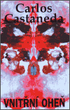 Největší obrázek výrobku Vnitřní oheň Castaneda Carlos Největší obrázek výrobku Vnitřní oheň Castaneda Carlos
