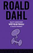 Nejv�t�� obr�zek v�robku kniha Velk� samo�inn� v�tostroj a dal�� pov�dky Dahl Roald