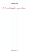 Nejv�t�� obr�zek v�robku kniha O funkc�ch pr�ce a osobitosti Brouk Bohuslav