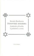 Největší obrázek výrobku Židovská dharma – Praktická příručka k judaismu a zenu Shoshannaová Brenda Největší obrázek výrobku Židovská dharma – Praktická příručka k judaismu a zenu Shoshannaová Brenda