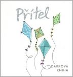 Největší obrázek výrobku Přítel - dárková kniha Exleyová Helen Největší obrázek výrobku Přítel - dárková kniha Exleyová Helen