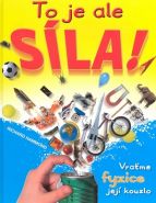 Nejv�t�� obr�zek v�robku To je ale s�la! - Vra�me fyzice jej� kouzlo Hammond Richard