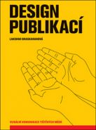 Největší obrázek výrobku Design publikací - Vizuální komunikace tištěných médií Bhaskaranová Lakshmi Největší obrázek výrobku Design publikací - Vizuální komunikace tištěných médií Bhaskaranová Lakshmi