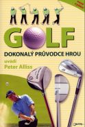 Nejv�t�� obr�zek v�robku Golf - Dokonal� pr�vodce hrou Alliss Peter