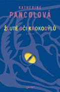Největší obrázek výrobku kniha Žluté oči krokodýlů Pancolová Katherine Největší obrázek výrobku kniha Žluté oči krokodýlů Pancolová Katherine