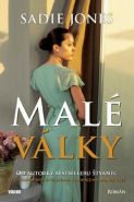 Největší obrázek výrobku kniha Malé války Jones Sadie Největší obrázek výrobku kniha Malé války Jones Sadie