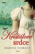 Největší obrázek výrobku kniha Křišťálové srdce Fiorato Marina Největší obrázek výrobku kniha Křišťálové srdce Fiorato Marina
