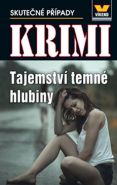 Nejv�t�� obr�zek v�robku kniha Tajemstv� temn� hlubiny - Krimi 5/16 kolektiv autor�