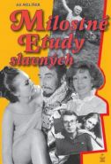 Nejv�t�� obr�zek v�robku kniha Milostn� etudy slavn�ch Mel�ek Ji��