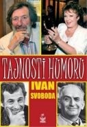 Nejv�t�� obr�zek v�robku kniha Tajnosti humoru Svoboda Ivan