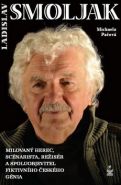 Největší obrázek výrobku kniha Ladislav Smoljak autor neuveden Největší obrázek výrobku kniha Ladislav Smoljak autor neuveden