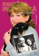 Nejv�t�� obr�zek v�robku kniha Pavl�na Filipovsk� - Bylo nebylo... Chadima V�tek
